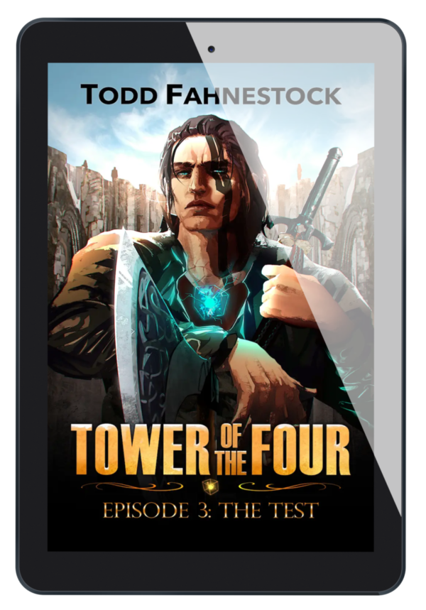 Tower of the Four, Episode 3: The Test (Ebook)