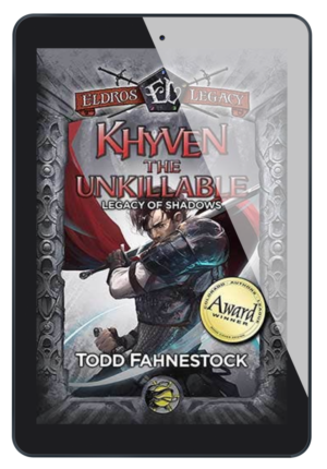 Khyven the Unkillable: Legacy of Shadows Book 1 Ebook
