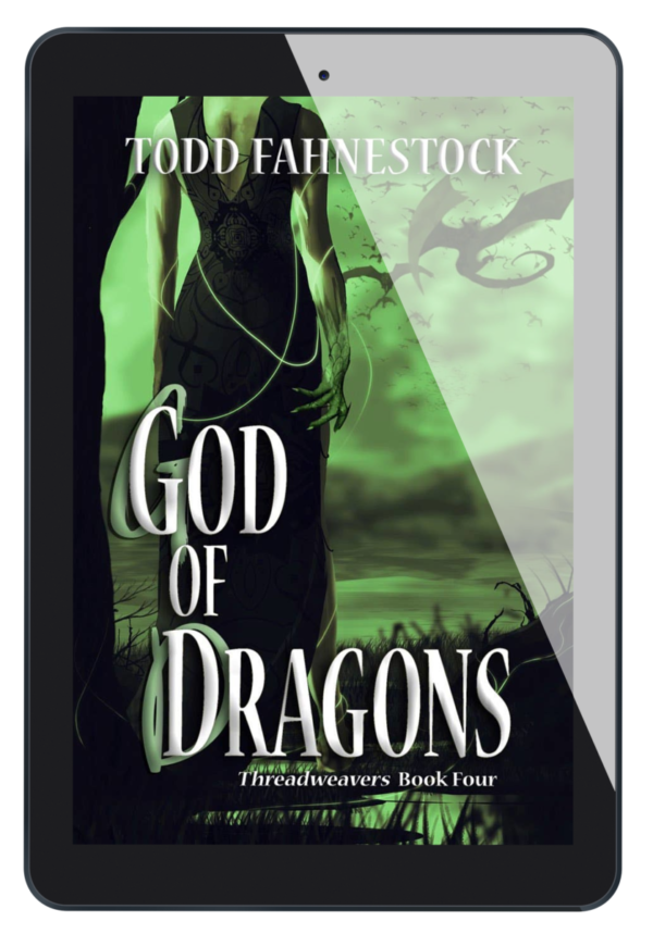 God of Dragons (Threadweavers Book 4) Ebook