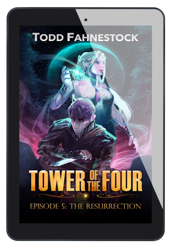 Tower of the Four, Episode 5: The Resurrection (Ebook)
