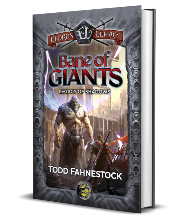 Bane of Giants: Legacy of Shadows Book 5 (Eldros Legacy) - HARDBACK SIGNED