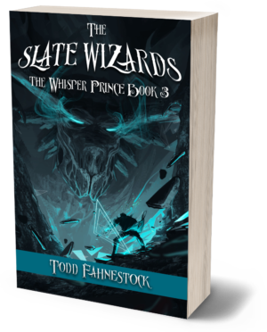 The Slate Wizards (The Whisper Prince Book 3) - SIGNED PAPERBACK