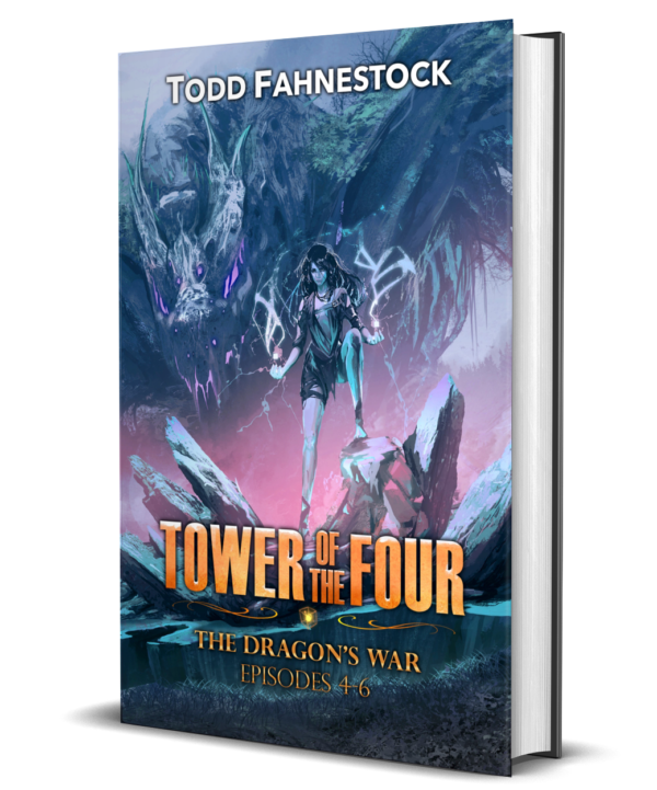 Tower of the Four - The Dragon's War: Episodes 4-6 [the Nightmare, the Resurrection, the Reunion] - SIGNED HARDBACK