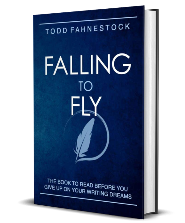 Falling to Fly: The Book to Read Before You Give up on Your Writing Dreams - SIGNED HARDBACK