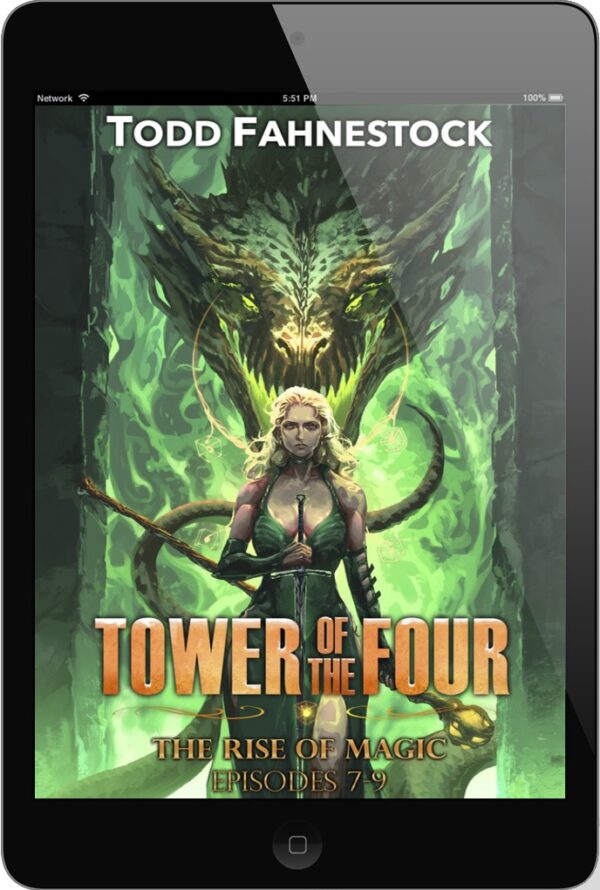 Tower of the Four — The Rise of Magic: Episodes 7-9 [The Sisters, The Dreaming, The Four] Ebook