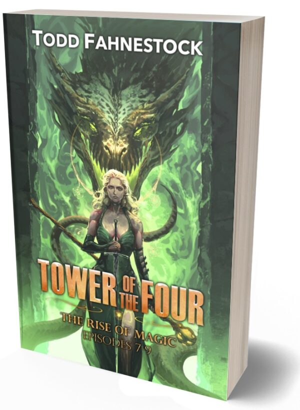 Tower of the Four - The Rise of Magic: Episodes 7-9 [The Sisters, The Dreaming, The Four] - SIGNED PAPERBACK